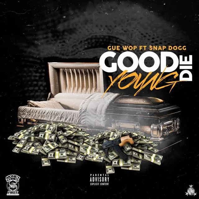 Good Die Young (feat. Snap Dogg)