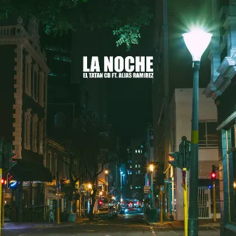 La Noche by El Tatan CB