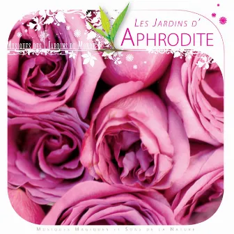 Les jardins d'Aphrodite by Ayuthya