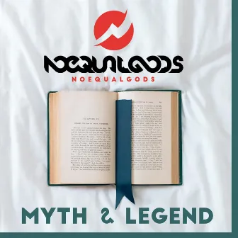 Myth & Legend by Noequalgods