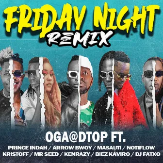 Friday Night (Remix) by OgaObinna The Oga@DTop