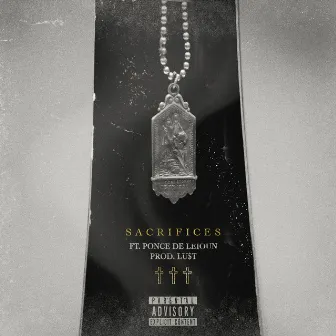 Sacrifices (feat. Ponce De’leioun) by Mizzy Raw