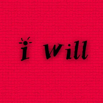 I Will by Gary Talbott