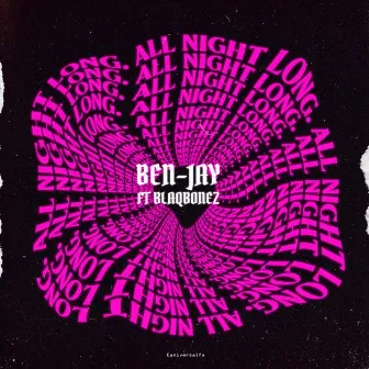 All Night Long by Ben-Jay