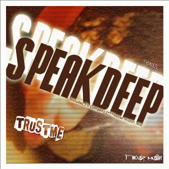 Trust Me by Speakdeep