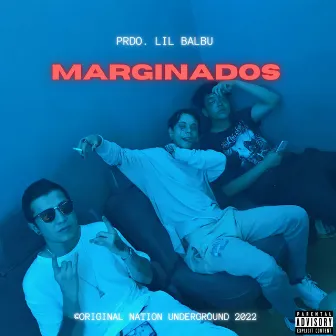 Marginados by JOHN$ON