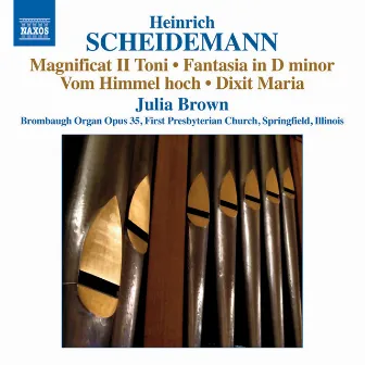 Scheidemann: Organ Works, Vol. 7 by Julia Brown