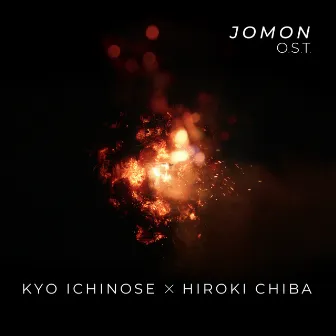 JOMON (Original Sound Track) by Hiroki Chiba