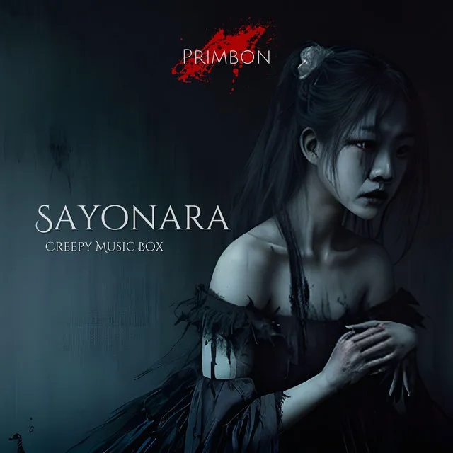 Sayonara (Creepy Music Box)