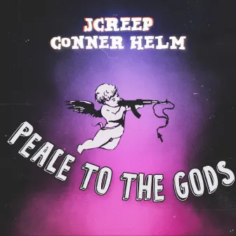 Peace To The Gods by 