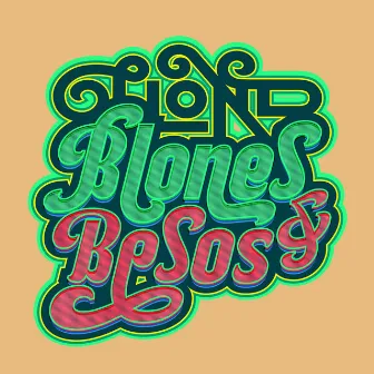 Blones & Besos by LionD