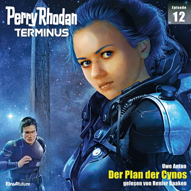 Der Plan der Cynos [Perry Rhodan - Terminus 12 (Ungekürzt)]