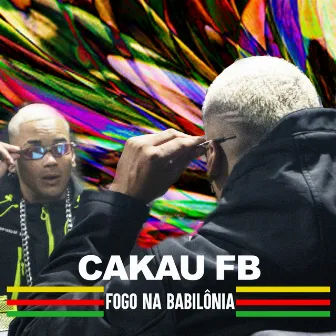 Fogo na Babilônia by Cakau FB