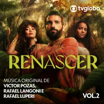 Renascer (Música Original de Victor Pozas, Rafael Langoni e Rafael Luperi), Vol. 2 by Rafael Langoni