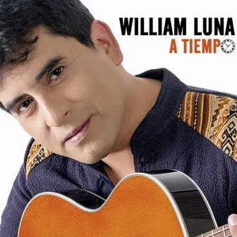 A Tiempo by William Luna