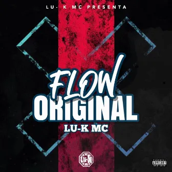 Flow Original by Lu-k Mc