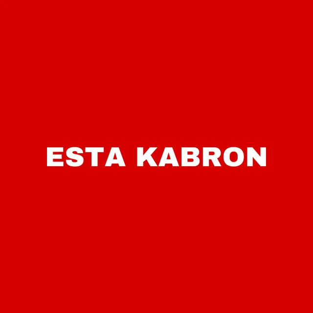 ESTA KABRON