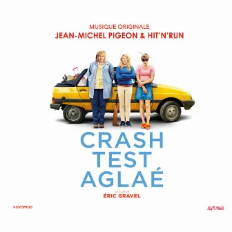 Crash Test Aglaé (Bande originale du film) by HiTnRuN