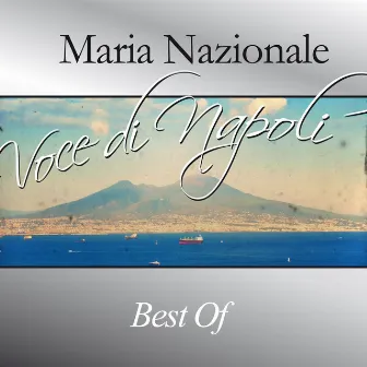 Maria Nazionale, Voce di Napoli (Best Of) by Maria Nazionale