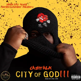 City of God III by Cashtalk