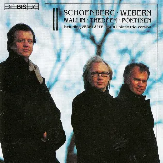 Schoenberg: Verklarte Nacht / Webern: Selected Piano and Chamber Works by Ulf Wallin