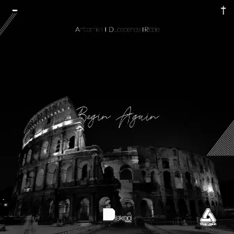 Begin Again by Artomik