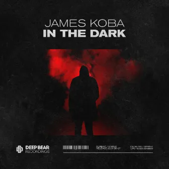 In The Dark by James Koba