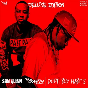 Dope Boy Habits (Deluxe Edition) by The Gatlin