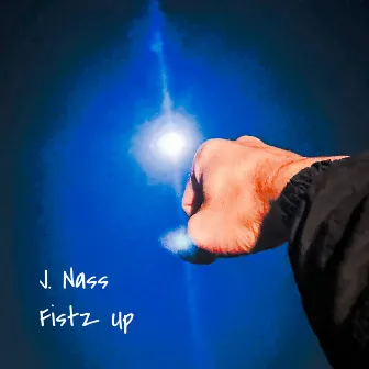 Fistz Up by J. Nass