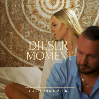 Dieser Moment by Carolina