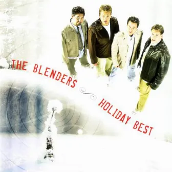 Holiday Best by The Blenders