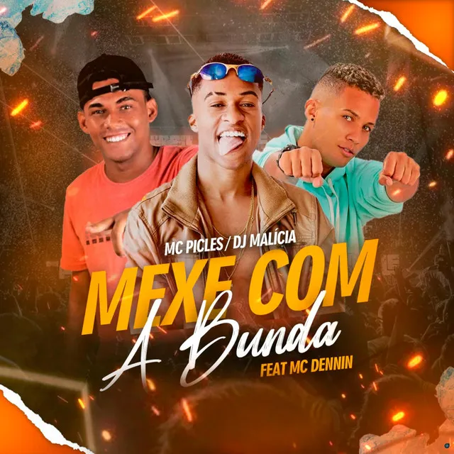 Mexe Com a Bunda (Brega Funk)