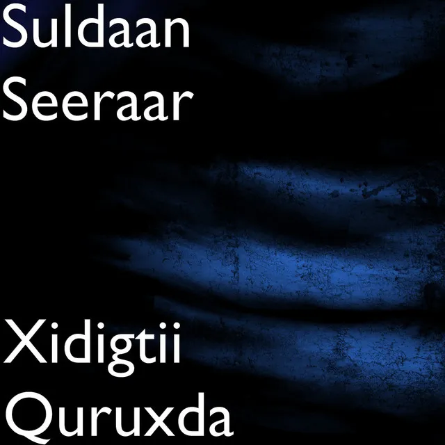 Xidigtii Quruxda