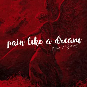 Pain Like A Dream by Núi