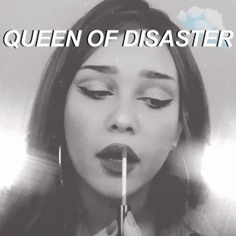 Queen of Disaster by Scarlett Rose