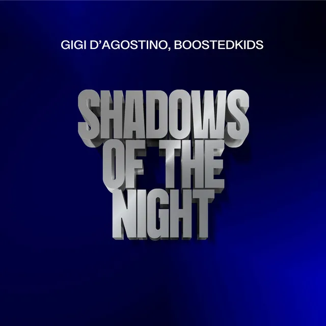 Shadows Of The Night - GIGI DAG Mix