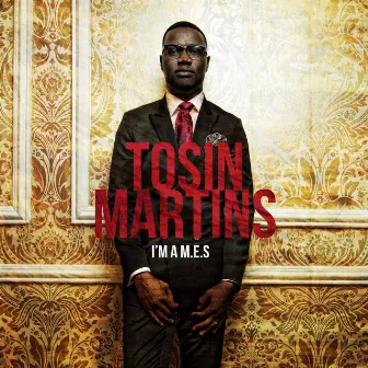 I'm a M.E.S by Tosin Martins