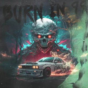 Burn In 99, Pt. 1 by ENO9