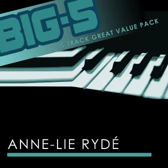 Big-5 : Anne-Lie Rydé by Anne-Lie Rydé