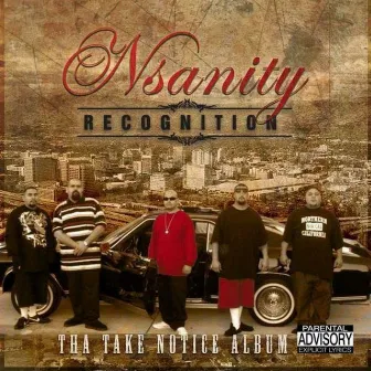 Recognition “tha Take Notice Album” by Nsanity