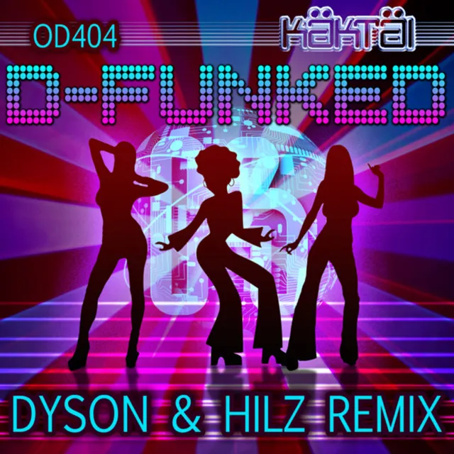 D-Funked - Dyson & Hilz Remix