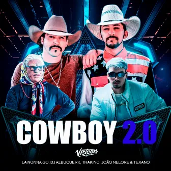 Cowboy 2.0 (Eletrofunk) by João Nelore & Texano