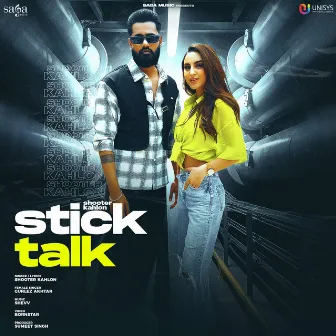 Stick Talk by Shooter Kahlon