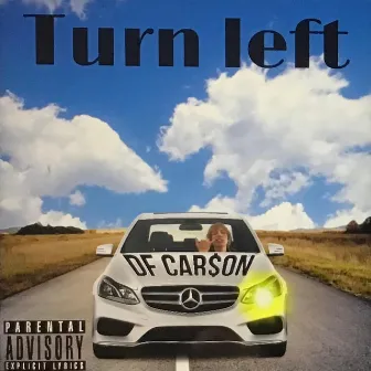 Turn Left by Unknown Artist