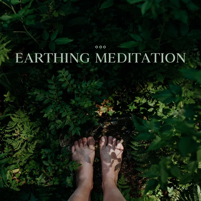 Earthing Meditation (Calmly Breathing, Spiritual Practices for Calmness and Good Life)