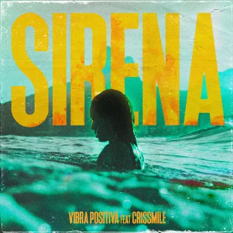 Sirena by Vibra Positiva