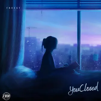 YouClosed by Foxest