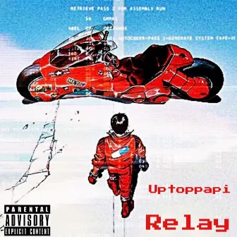 Relay by Uptoppapi