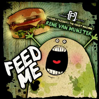 Feed Me (2008) by Rene Van Munster