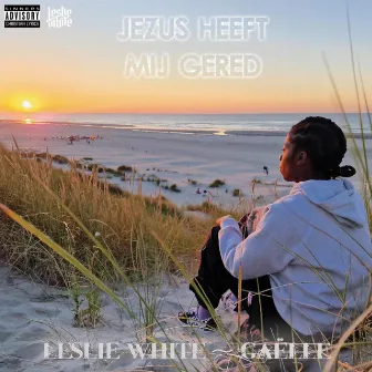 Jezus Heeft Mij Gered by Leslie White